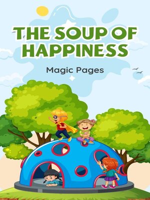 cover image of The Soup of Happiness